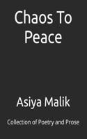 Chaos To Peace