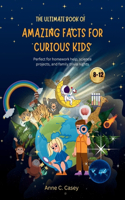 Ultimate Book of Amazing Facts for curious kids