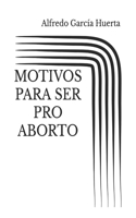 Motivos para ser pro aborto
