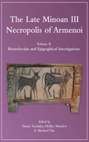 Late Minoan III Necropolis of Armenoi