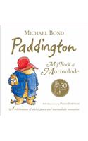 Paddington: My Book of Marmalade