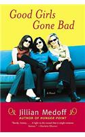 Good Girls Gone Bad