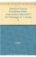 Harcourt School Publishers Math: Intervention Start/ACT CD Package of 1 Grade 6