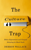 The Culture Trap