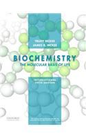 Biochemistry: The Molecular Basis of Life