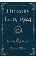 Hickory Log, 1924 (Classic Reprint)