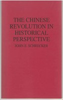 The Chinese Revolution in Historical Perspective