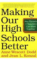 Making Our High Schools Better: How Parents and Teachers Can Work Together