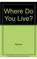 Where Do You Live?