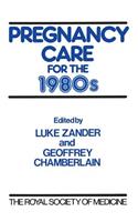 Pregnancy Care in the 1980's