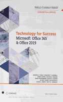Technology for Success and Shelly Cashman Series Microsoft Office 365 & Office 2019, Loose-Leaf Version