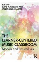 Learner-Centered Music Classroom
