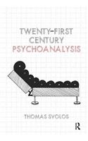 Twenty-First Century Psychoanalysis