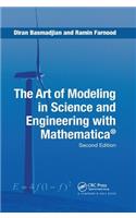 The Art of Modeling in Science and Engineering with Mathematica