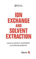 Ion Exchange and Solvent Extraction