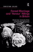 Forced Marriage and 'Honour' Killings in Britain