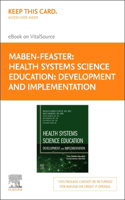 Health Systems Science Education: Development and Implementation (the AMA Meded Innovation Series) 1st Edition - Elsevier E-Book on Vitalsource (Retail Access Card)