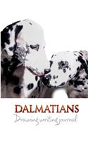 Dalmatians Drawing writing Creative Journal: Dalmatians Drawing writing Creative Journal