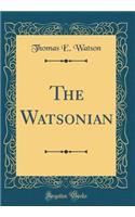 The Watsonian (Classic Reprint)