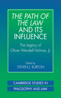 Path of the Law and Its Influence