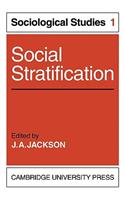 Social Stratification: Volume 1, Sociological Studies