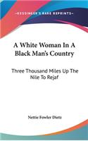 White Woman In A Black Man's Country