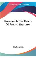 Essentials In The Theory Of Framed Structures
