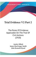 Trial Evidence V2 Part 2