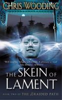 The Skein Of Lament: Book Two of the Braided Path