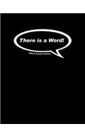 There is a Word!: Bible Study Notes