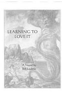 Learning to Love It