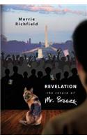 Revelation the return of Mr. Breeze