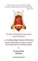 Order of Melchizedek Supernatural School Of Ministry