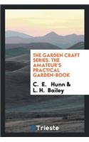 The Amateur's Practical Garden-Book
