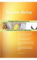 The Lean Startup Complete Self-Assessment Guide