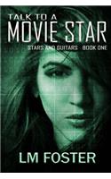 Talk To a Movie Star