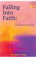 Falling Into Faith