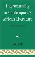 Intertextuality in Contemporary African Literature