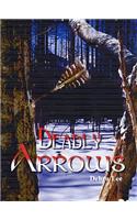 Deadly Arrows