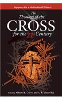 Theology of the Cross for the 21st Century