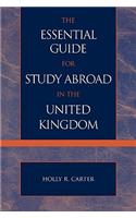 The Essential Guide for Study Abroad in the United Kingdom