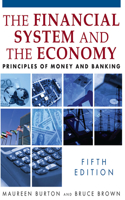 Financial System and the Economy