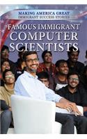 Famous Immigrant Computer Scientists