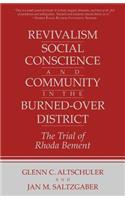 Revivalism, Social Conscience, and Community in the Burned-Over District