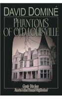 Phantoms of Old Louisville