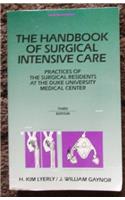 The Handbook of Surgical Intensive Care: Practices of the Surgery Residents at the Duke University Medical Center