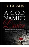 God Named Desire