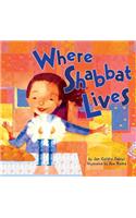 Where Shabbat Lives: (Very First Board Books)