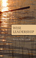 Wise Leadership