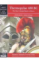 Thermopylae 480 Bc: The Most Unequal Battle in History